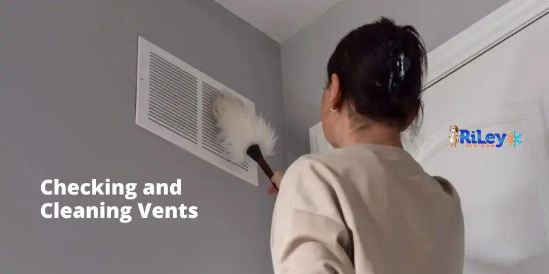 Checking and Cleaning Vents