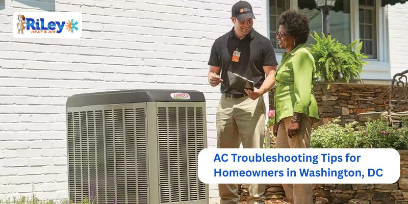 AC Troubleshooting Guide for Washington, DC, Homeowners - 2