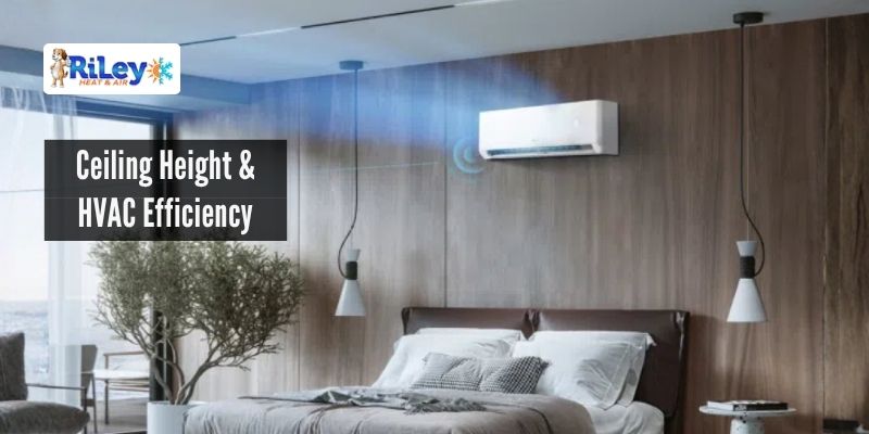 ceiling height affects heating and cooling efficiency